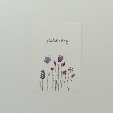 Ansichtkaart - Pluk de dag